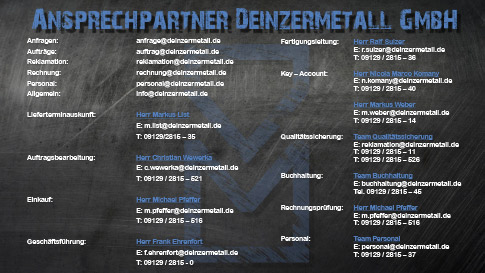 Ansprechpartner bei Deinzermetall